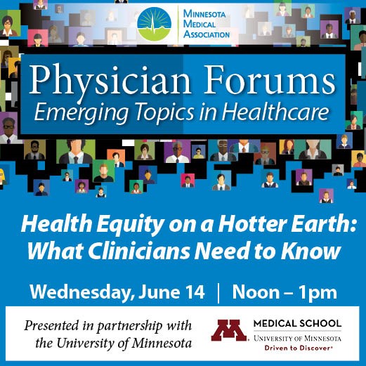 MMA Physician Forum: Health Equity on a Hotter Earth: What Clinicians Need to Know Banner